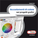 Accostamenti di colore nei  progetti grafici